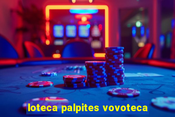 loteca palpites vovoteca